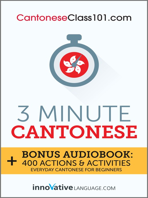 Title details for 3-Minute Cantonese by Innovative Language Learning, LLC - Wait list